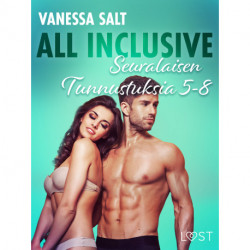 All Inclusive – Seuralaisen Tunnustuksia 5-8
