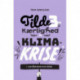Tilde 3 - Kærlighed og klimakrise (... eller sådan redder du ikke verden))