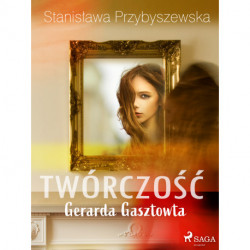 Twórczość Gerarda Gasztowta