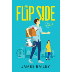The Flip Side: A Novel