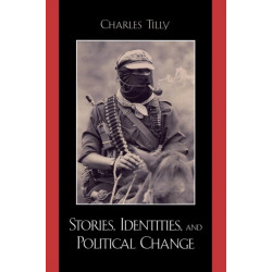 Stories, Identities, and Political Change
