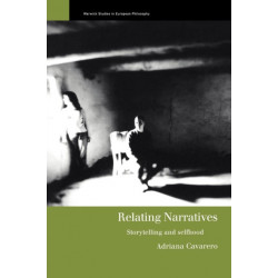 Relating Narratives: Storytelling and Selfhood