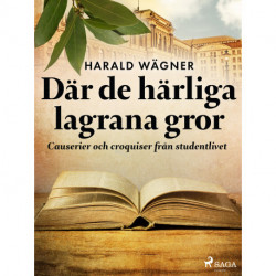 Där de härliga lagrana gror