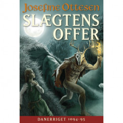 Slægtens Offer: Danerriget Bind 1