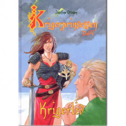 Krigerprinsessen 4  - Krigerliv: bind 4 af 7