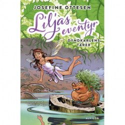 Liljas eventyr: Dyndkarlens tårer