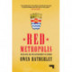 Red Metropolis: An Essay on the Government of London