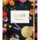 52 Lists Planner Undated 12-month Monthly/Weekly Spiralbound Planner with Pockets (Black Floral): Includes Prompts for Well-Being, Reflection, Personal Growth, and Daily Gratitude