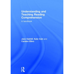 Understanding and Teaching Reading Comprehension: A handbook