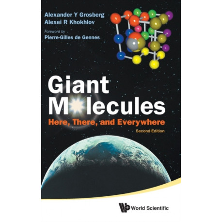 Giant Molecules: Here, There, And Everywhere (2nd Edition)