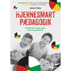 Hjernesmart pædagogik: Stimuler børns læring, empati, indre ro og selvkontrol