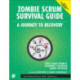 Zombie Scrum Survival Guide
