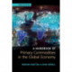A Handbook of Primary Commodities in the Global Economy