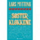 Søsterklokkene : roman: roman