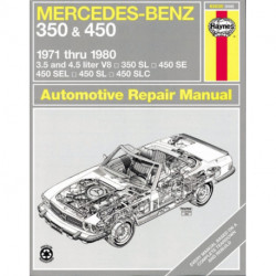 Mercedes-Benz 350 & 450 covering 350 SL Roadster, 450 SL/SLC Coupe & Roadster, 450 SE/SEL V8 Sedan (1971-1980) Haynes Repair Manual (USA)