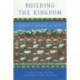 Building the Kingdom: A History of Mormons in America