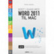 Godt i gang med Word 2011 til Mac