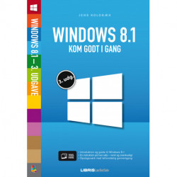 Windows 8.1, 3. udgave: Kom godt i gang