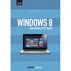 Windows 8: Den komplette guide