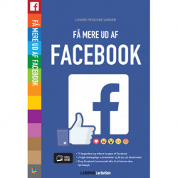 Facebook - Få mere ud af Facebook