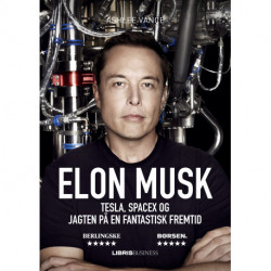 Elon Musk lydbog: Tesla, SpaceX og Jagten på en fantastisk fremtid