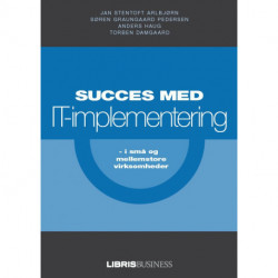 Succes med it-implementering i små og mellemstore virksomheder