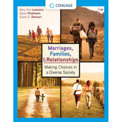 Marriages, Families, and Relationships: Making Choices in a Diverse Society