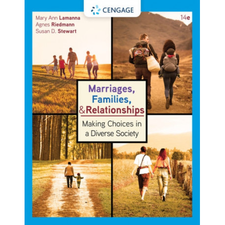 Marriages, Families, and Relationships: Making Choices in a Diverse Society