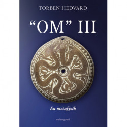 “OM” III - En metafysik