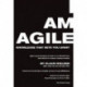 I am Agile: Knowledge that sets you apart