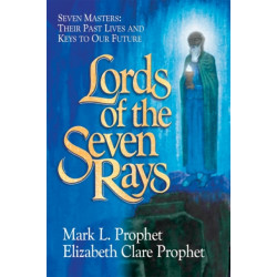 Lords of the Seven Rays - Pocketbook: Seven Masters: Their Past Lives and Keys to Our Future
