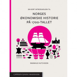 En kort introduksjon til Norges økonomiske historie på 1700-tallet