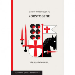 En kort introduksjon til korstogene