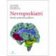 Nevropsykiatri : metoder og kliniske perspektiver: metoder og kliniske perspektiver
