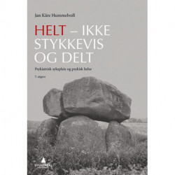 Helt - ikke stykkevis og delt