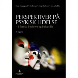 Perspektiver på psykisk lidelse : å forstå, beskrive og behandle: å forstå, beskrive og behandle
