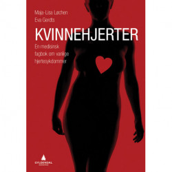 Kvinnehjerter : en medisinsk fagbok om vanlige hjertesykdommer