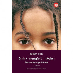 Etnisk mangfold i skolen: det sakkyndige blikket