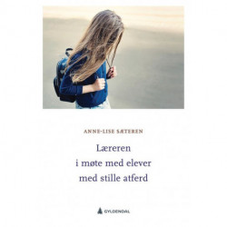 Læreren i møte med elever med stille atferd