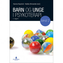 Barn og unge i psykoterapi. Bd.2 : terapeutiske fremgangsmåter og forandring: terapeutiske fremgangsmåter og forandring