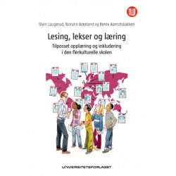 Lesing, lekser og læring : tilpasset opplæring og inkludering i den flerkulturelle skolen: tilpasset opplæring og inkludering i den flerkulturelle skolen