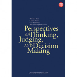 Perspectives on thinking, judging and decision making