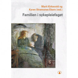 Familien i sykepleiefaget