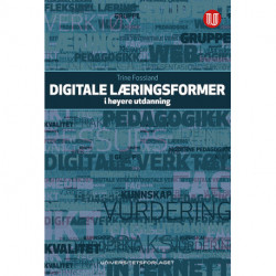 Digitale læringsformer i høyere utdanning