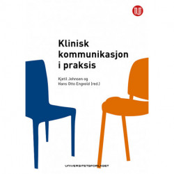 Klinisk kommunikasjon i praksis