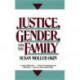Justice, Gender, and the Family