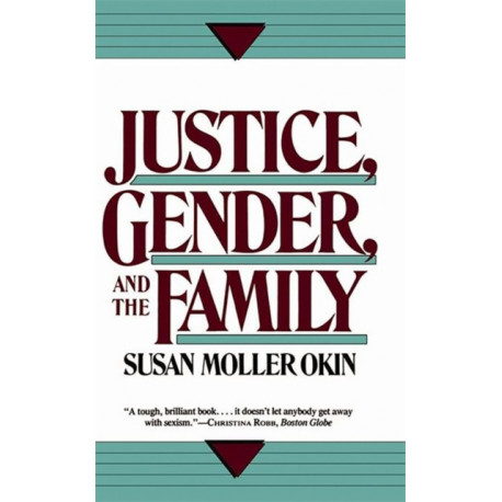 Justice, Gender, and the Family