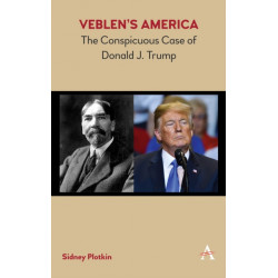 Veblen’s America: The Conspicuous Case of Donald J. Trump