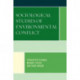 Sociological Studies of Environmental Conflict