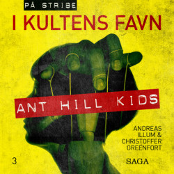 I kultens favn - Ant Hill Kids